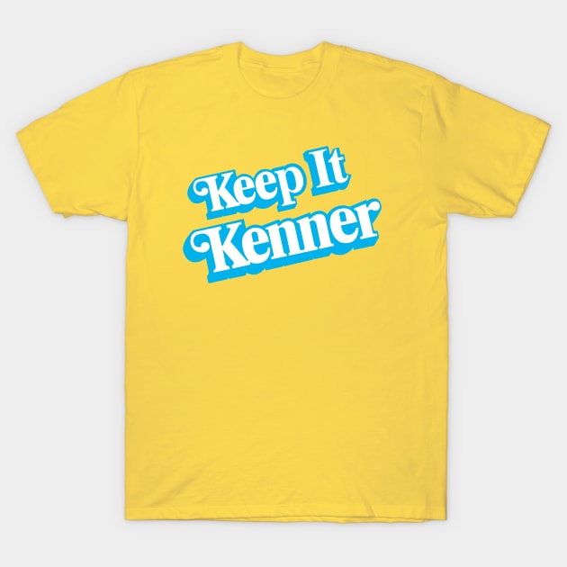 Keep It Kenner T-Shirt by toydejour